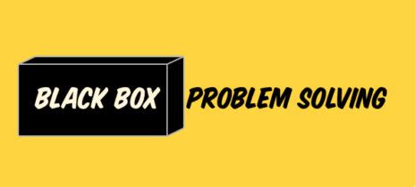 black box problem solving